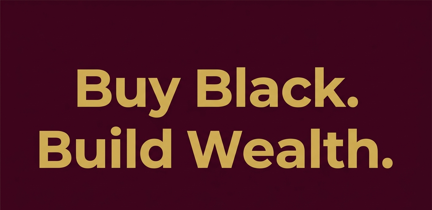 Buy Black Build Wealth — Black Owned Florida